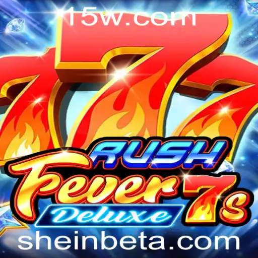 Descubra o Universo Empolgante de RushFever7sDeluxe com Sheinbet
